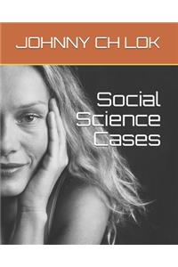 Social Science Cases