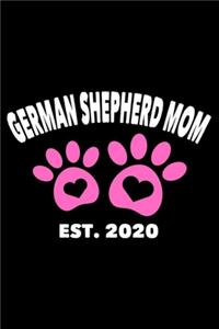 German Shepherd Mom Est. 2020