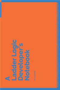 A Ladder Logic Developer's Notebook