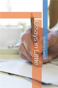 Essays in Little