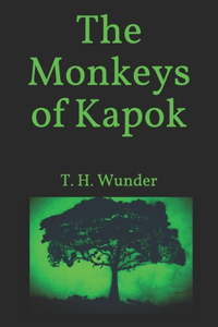 Monkeys of Kapok