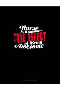 School Nurse Is A Side Effect Of Being Awesome