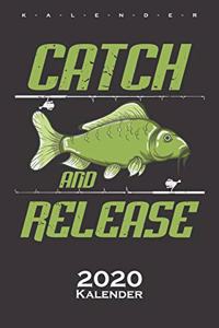 Catch and Release Karpfen Angeln Kalender 2020
