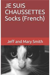 JE SUIS CHAUSSETTES Socks (French)