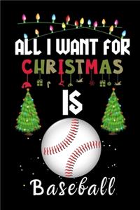 All I Want For Christmas Is Baseball