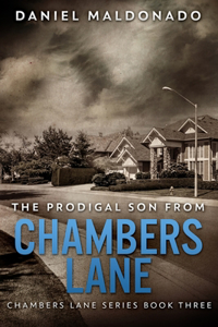 The Prodigal Son From Chambers Lane (Chambers Lane Series Book 3)
