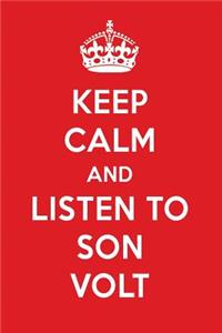 Keep Calm and Listen to Son Volt: Son Volt Designer Notebook