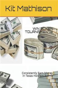 Win Poker Tournaments
