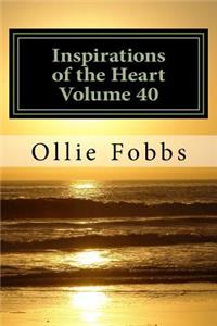 Inspirations of the Heart Volume 40