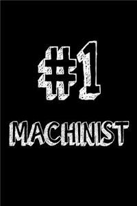 #1 Machinist