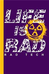 Life Is Rad