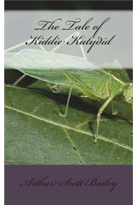 The Tale of Kiddie Katydid