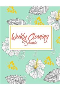 Weekly Cleaning Schedule