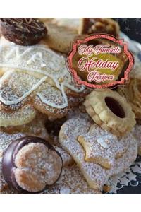 My Favorite Holiday Recipes
