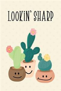 Looking' Sharp