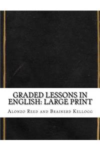 Graded Lessons in English