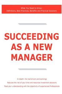 Succeeding as a New Manager - What You Need to Know