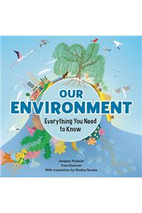 Our Environment: Everything You Need to Know