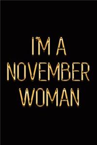 I'm a November Woman