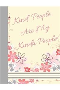 Kind People Are My Kinda People