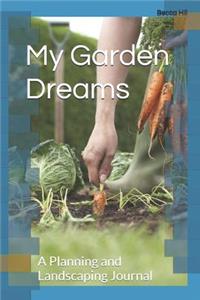 My Garden Dreams