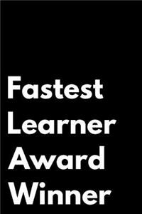 Fastest Learner Award Winner