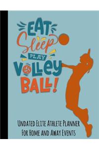 Eat Sleep Play Volleyball