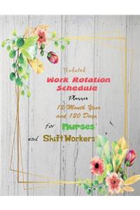Undated Work Rotation Schedule Planner 12-Month Year and 120 Days for Nurses and Shift Workers