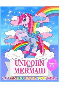 Unicorn and Mermaid Coloring Book For Kids Ages 4-8