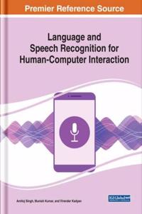Language and Speech Recognition for Human-Computer Interaction
