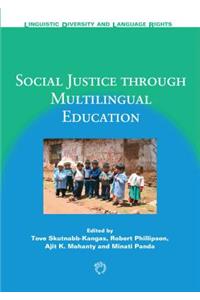 Social Justice Through Multilingual Education