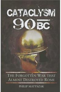 Cataclysm 90 BC