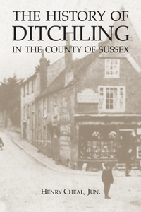 History of Ditchling in the County of Sussex