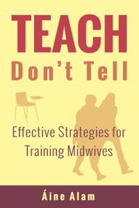 Teach Don't Tell