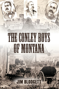 Conley Boys of Montana