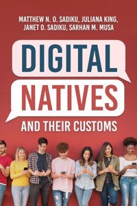 Digital Natives and Their Customs