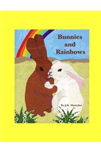 Bunnies and Rainbows