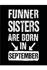 Funner Sisters Are Born In September