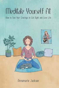 Meditate Yourself Fit