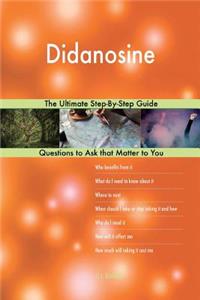Didanosine; The Ultimate Step-By-Step Guide