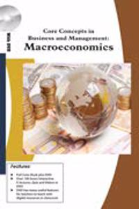 Core Concepts In Business And Management Macroeconomics (Book With Dvd)