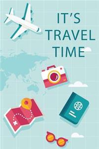 It's Travel Time: Travel Book and Trip Planner, Vacation Planner & Checklists, Travel Planning Journal