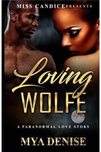Loving Wolfe
