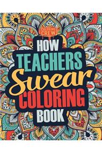How Teachers Swear Coloring Book