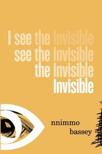 I See The Invisible