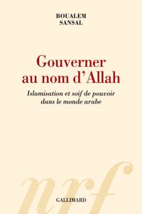 Gouverner au nom d'Allah