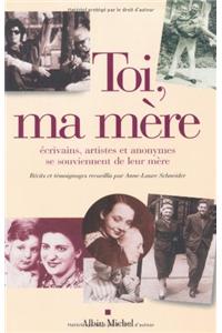 Toi, Ma Mère
