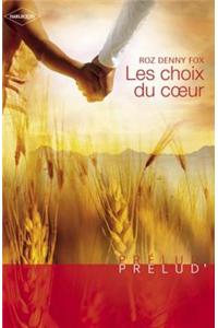 Les Choix Du Coeur (Harlequin Prelud')