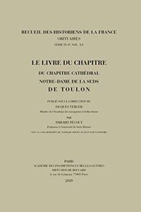 Le Livre Du Chapitre Du Chapitre Cathedral Notre-Dame de la Seds de Toulon