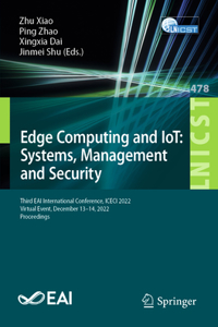 Edge Computing and Iot: Systems, Management and Security